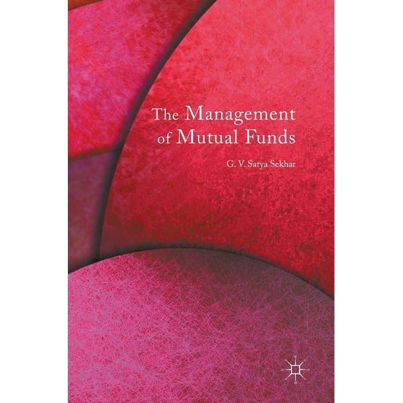 The Management of Mutual Funds, (Hardcover)