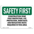 thumbnail image 1 of SignMission OS-SF-A-1218-L-10572 12 x 18 Po Premier Signe de Sécurité OSHA - Zone de Construction Protection des Pieds&44; Protection des Yeux, 1 of 1