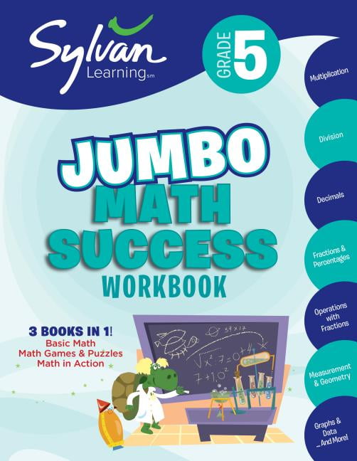 Sylvan Learning Math Workbooks: 5th Grade Jumbo Math Success Workbook