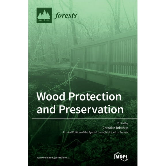 Wood Protection and Preservation, (Hardcover)