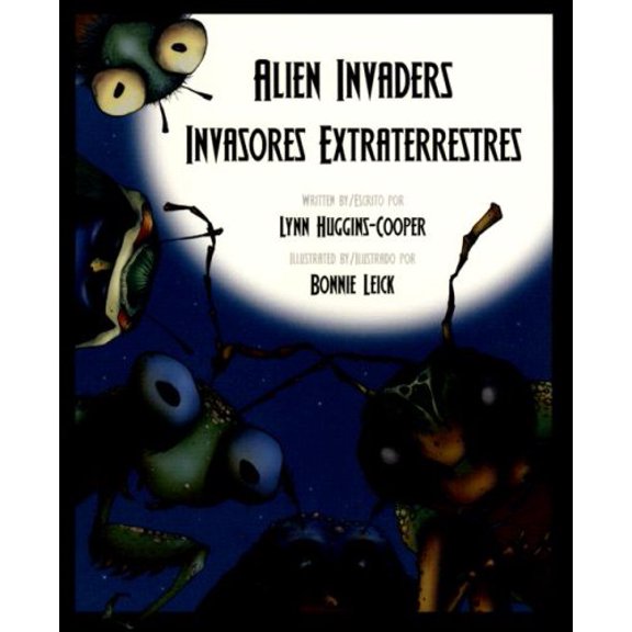 Pre-Owned Alien Invaders:Invasores Extra, 9780974199276, 0974199273, Paperback, Bilingual edition