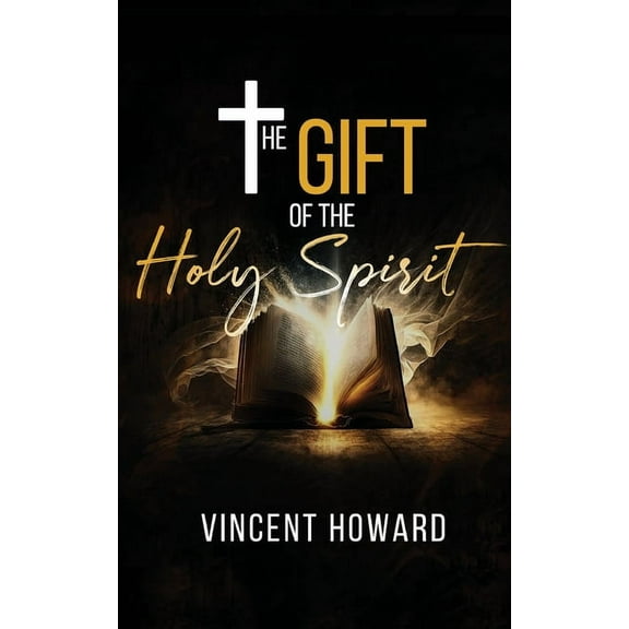 The Gift of the Holy Spirit, (Paperback)