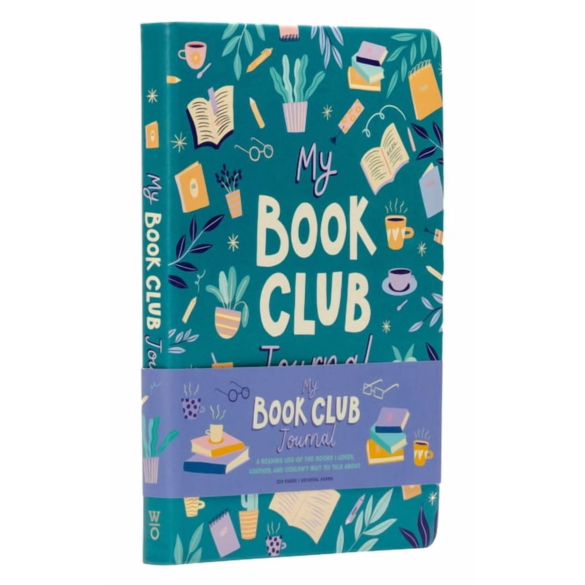 My Book Club Journal: A Reading Log of the Books I Loved, Loathed, and Couldn't Wait to Talk about, (Hardcover)