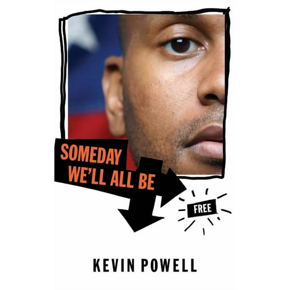 Someday We'll All Be Free (Paperback)