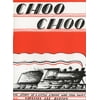 Choo Choo: The Story of a Little Engine Who Ran Away (Paperback)