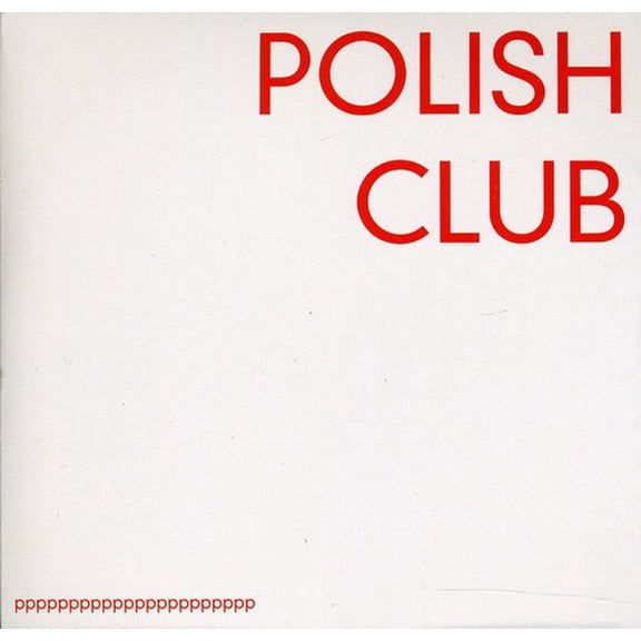Polish Club - PPPPPPPPPPPPPPPPPPPPPP - Music & Performance - CD