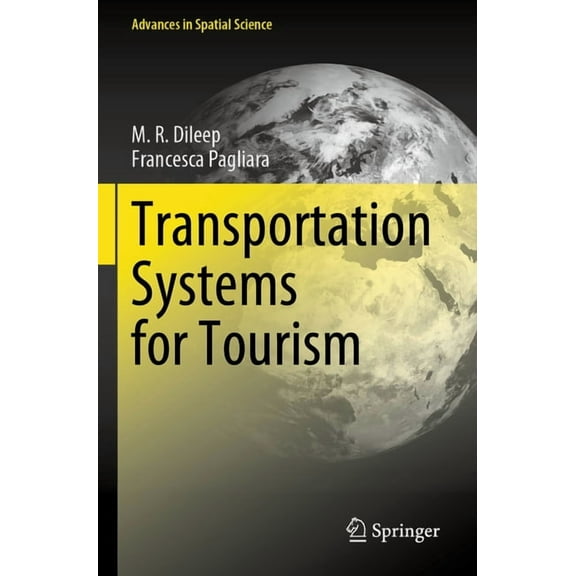 Advances in Spatial Science Transportation Systems for Tourism, (Paperback)