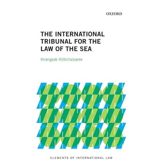 Elements of International Law Int Tribunal for Law of the Sea Eil C, (Hardcover)