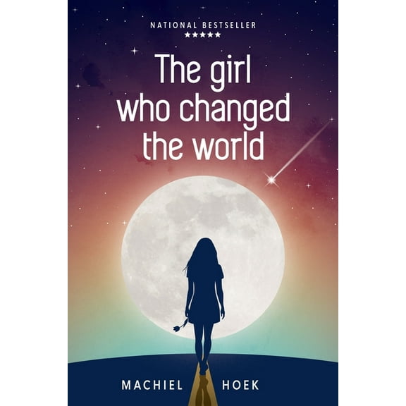 The Girl Who Changed the World, (Paperback)