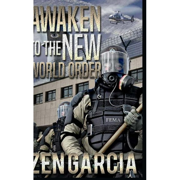Awaken to the New World Order, (Hardcover)