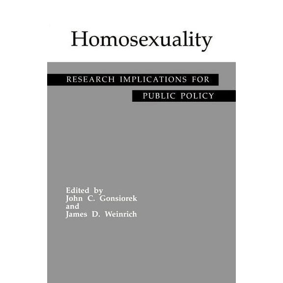 Homosexuality: Research Implications for Public Policy, (Paperback)