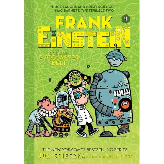 Frank Einstein Frank Einstein and the Evoblaster Belt (Frank Einstein #4): Book Four, Book 4, (Paperback)