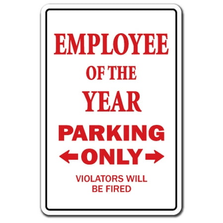 EMPLOYEE of the YEAR Aluminum Sign parking office worker award | Indoor/Outdoor | 10