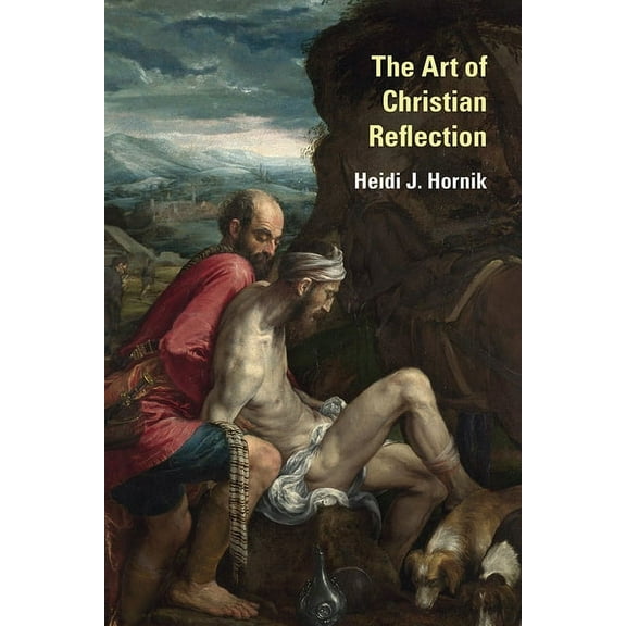 The Art of Christian Reflection, (Hardcover)