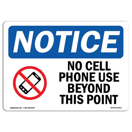 OSHA Notice Sign - No Cell Phone Use Beyond This Point | Choose from: Aluminum, Rigid Plastic or Vinyl Label Decal | Protect Your Business, Construction Site, Warehouse & Shop Area |  Made in the