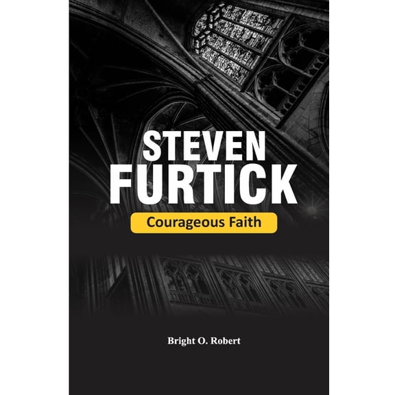 Steven Furtick: Courageous Faith (Paperback)