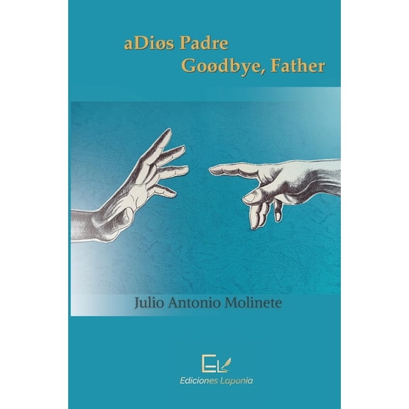 aDiÃ¸s Padre / GoÃ¸dbye, Father, (Paperback)