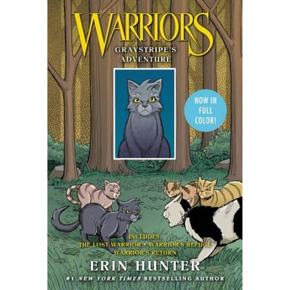 Pre-Owned Warriors Manga: Graystripe's Adventure: 3 Full-Color Warriors Manga Books in 1: The Lost (Paperback 9780062573001) by Erin Hunter