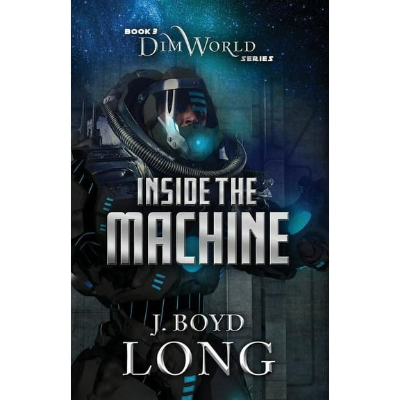 Dimworld Inside The Machine, Book 3, (Paperback)