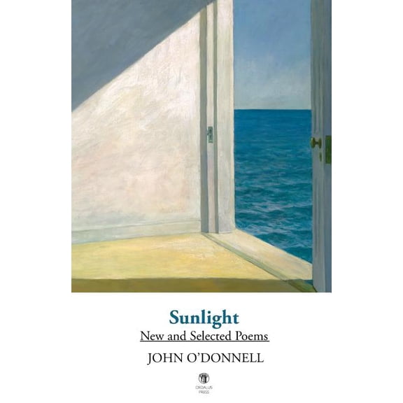 Sunlight: New and Selected Poems, (Paperback)