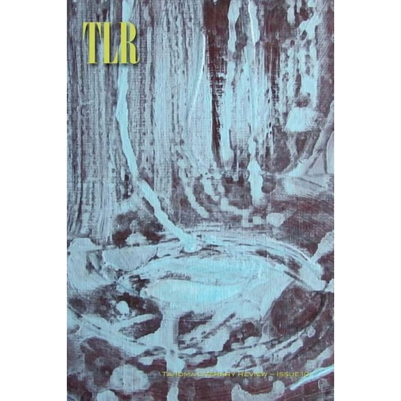 Tahoma Literary Review: Tahoma Literary Review (Paperback)