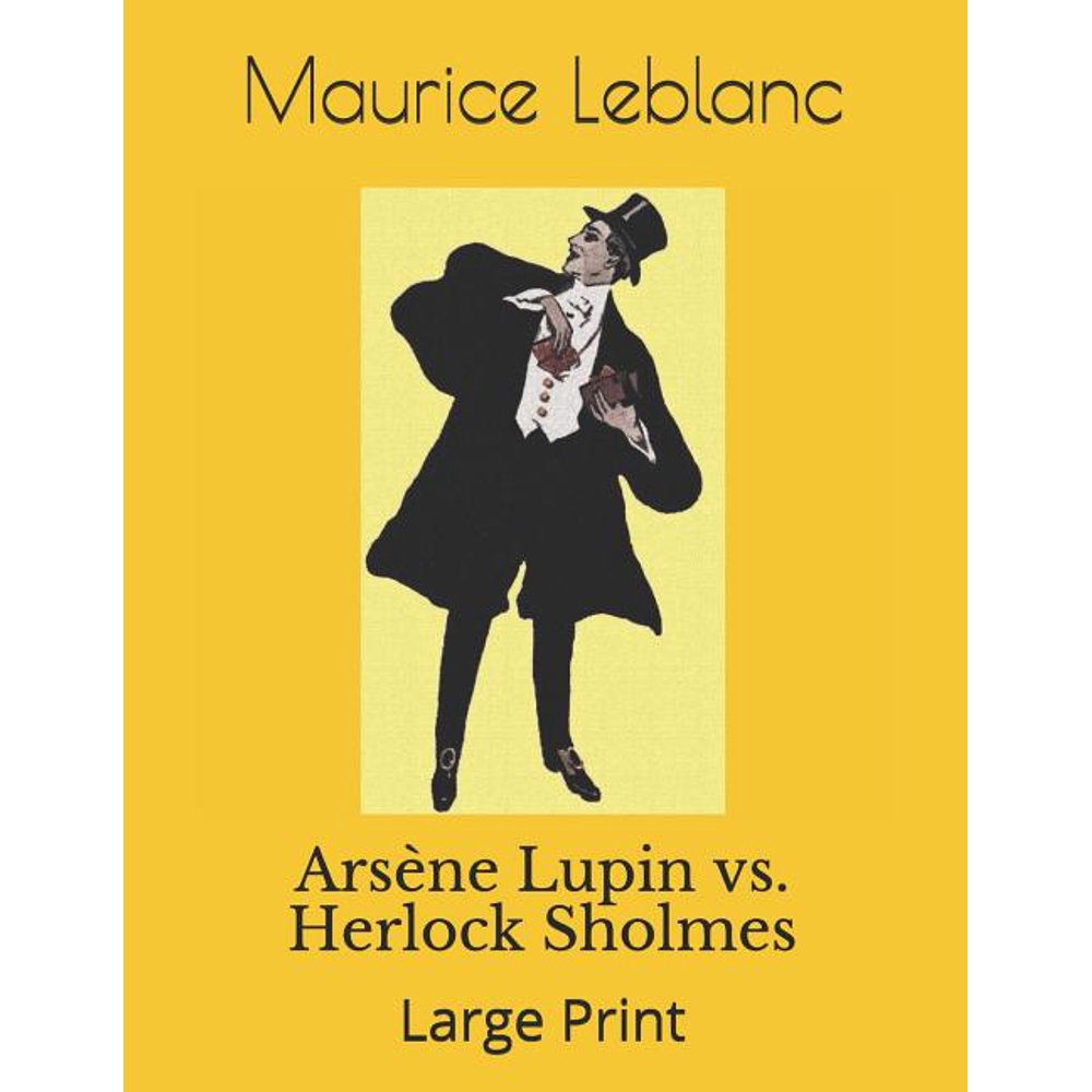 Arsène Lupin vs. Herlock Sholmes Large Print (Paperback)