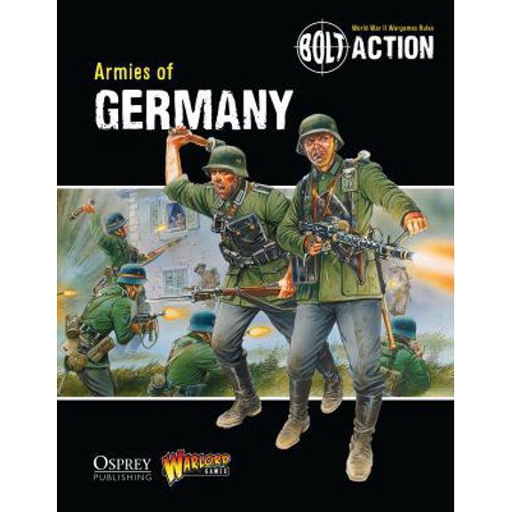 Pre-Owned Bolt Action: Armies of Germany (Paperback) 1780960883 9781780960883