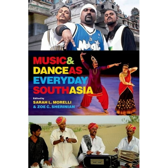 Music and Dance as Everyday South Asia, (Paperback)