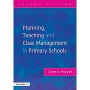 Planning, Teaching and Class Management in Primary Schools (Paperback)