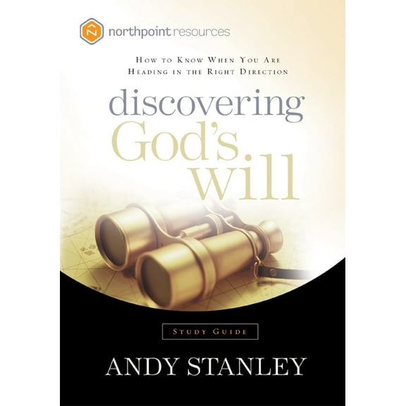 Northpoint Resources Discovering God's Will: How to Know When You Are Heading in the Right Direction, (Paperback)