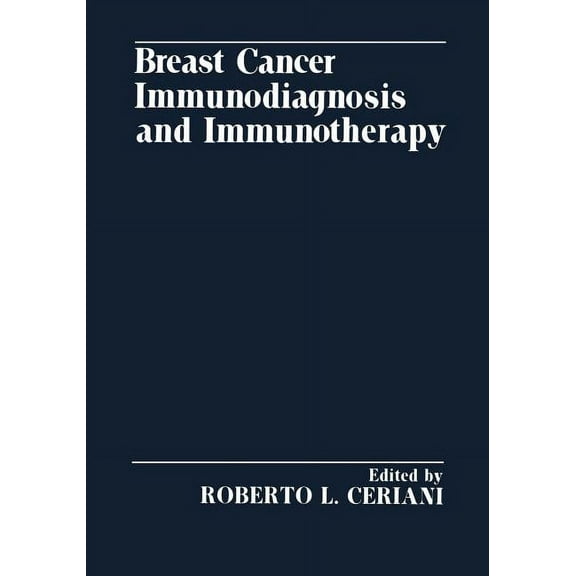 Breast Cancer Immunodiagnosis and Immunotherapy, (Paperback)