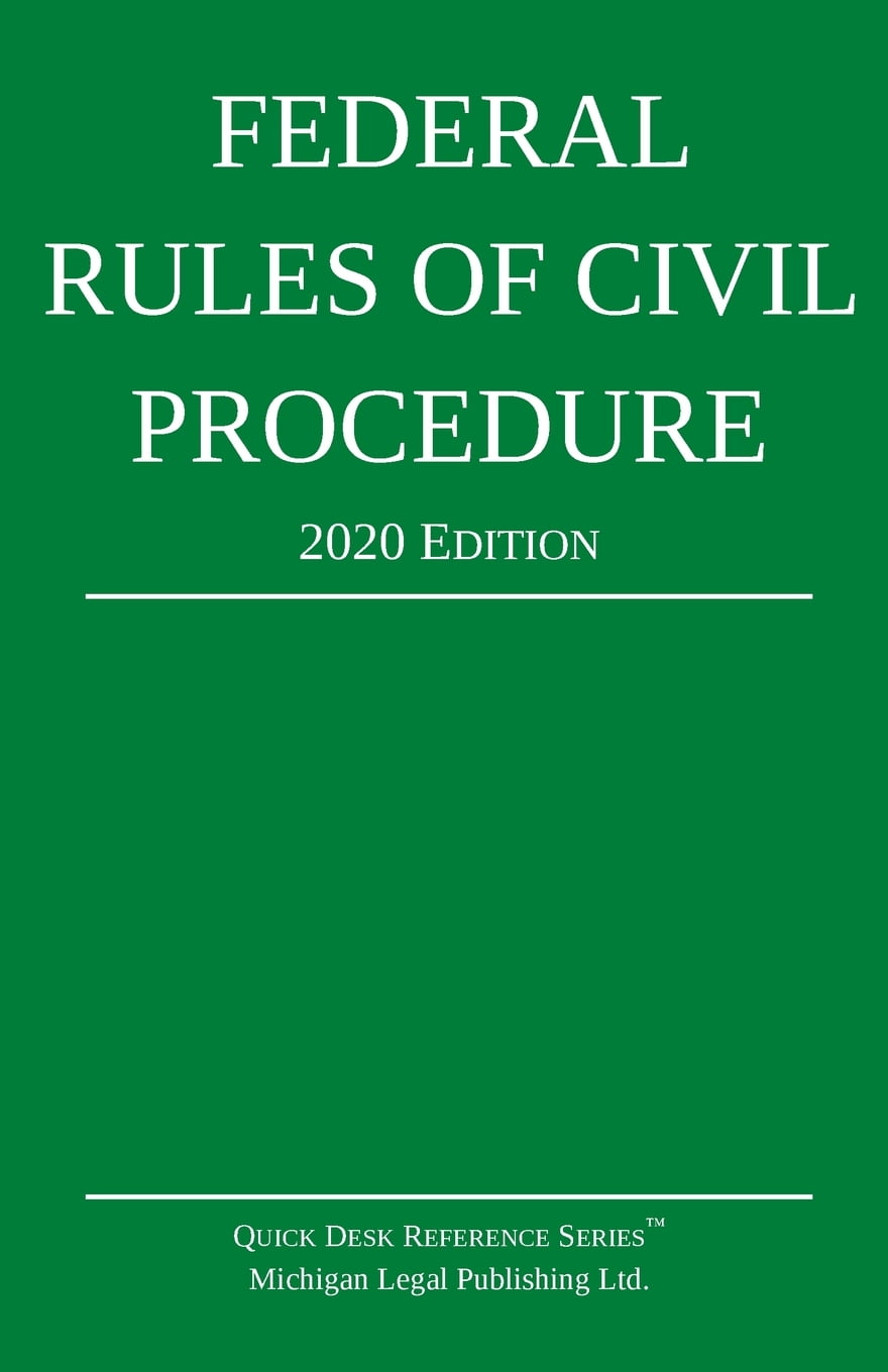 Federal Rules of Civil Procedure; 2020 Edition With Statutory