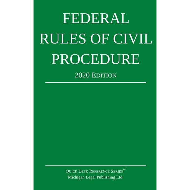 Federal Rules of Civil Procedure; 2020 Edition With Statutory