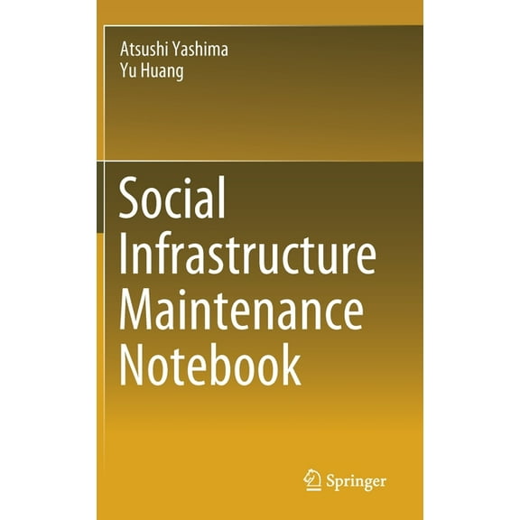 Social Infrastructure Maintenance Notebook, (Hardcover)