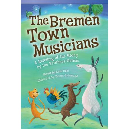 The Bremen Town Musicians (Fluent) : A Retelling of the Story by the Brothers
