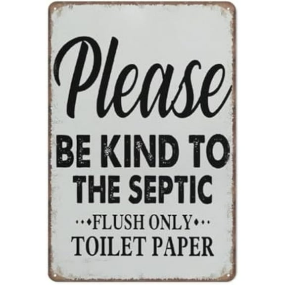 Vintage Metal Tin Signs Only Flush Toilet Paper Decor Sign Be Kind to The Septic Funny Metal Poster Wall Art for Kitchen Decoration 8×12 inch