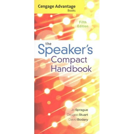 Cengage Advantage Books : The Speaker's Compact Handbook, Spiral Bound Version