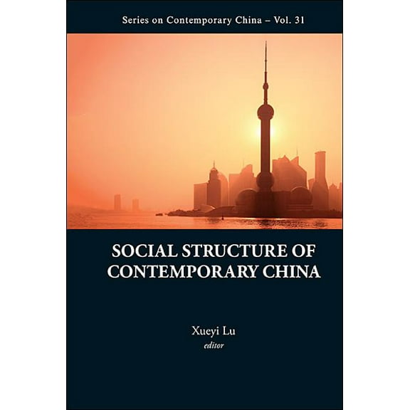 Contemporary China Social Structure of Contemporary China, Book 31, (Hardcover)