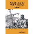 thumbnail image 1 of What Do You Do with a Drunken Sailor?, 1 of 1