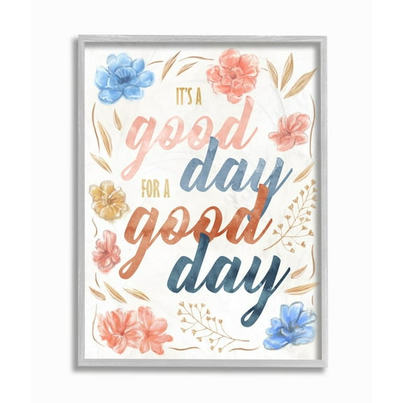 Stupell Industries Encouraging Good Day for Good Day Quote Spring Floral Framed Wall Art Design by Ziwei Li, 16" x 20", Gray Framed