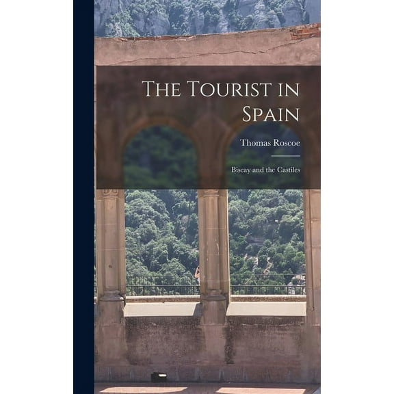 The Tourist in Spain (Hardcover)