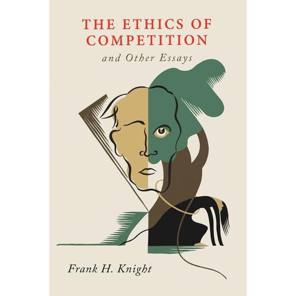 The Ethics of Competition and Other Essays, (Paperback)