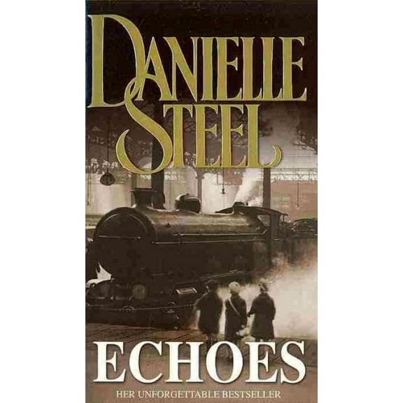 Echoes Danielle Steel (Paperback)