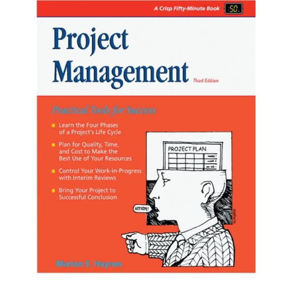 Pre-Owned Crisp: Project Management, Third Edition: Practical Tools for Success (50 Minute Books) (Paperback) 1560526653 9781560526650