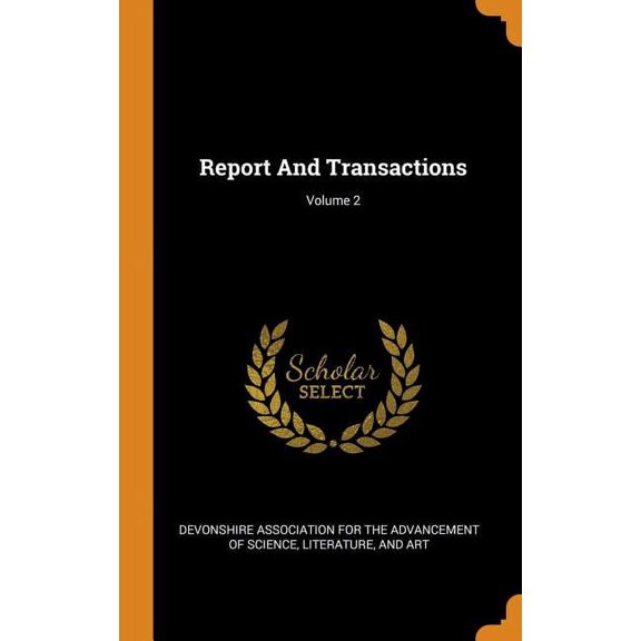 Report and Transactions; Volume 2 (Hardcover)