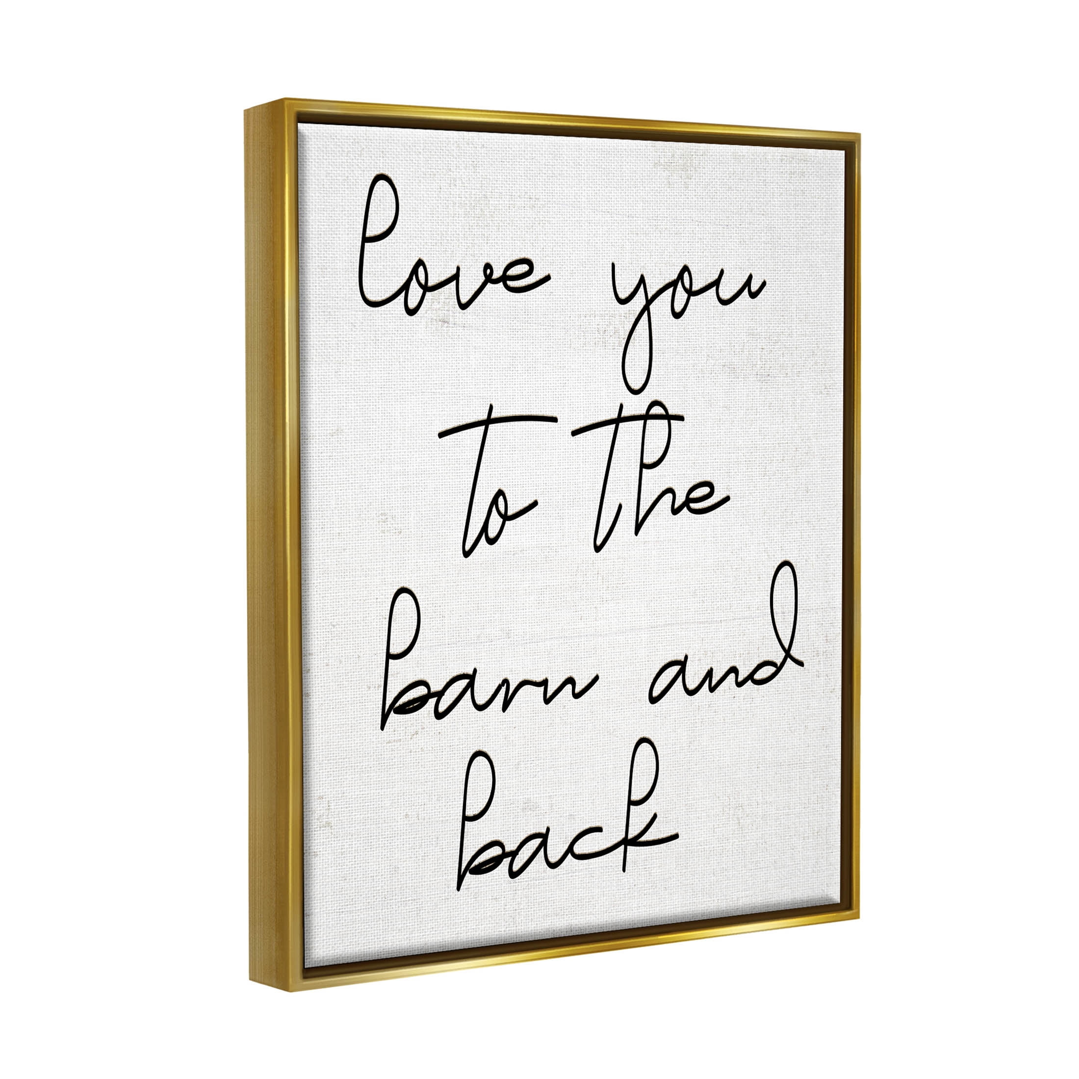 Love You Barn & Back Farmhouse Inspirational Graphic Art Metallic Gold Framed Art Print Wall Art