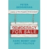 Democracy for Sale: Dark Money and Dirty Politics, Used [Paperback]