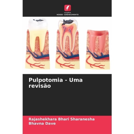 Pulpotomia - Uma revisÃ£o (Paperback)