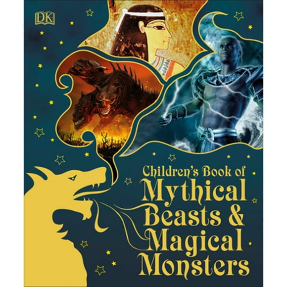 Pre-Owned Children's Book of Mythical Beasts and Magical Monsters (Paperback 9781465474629) by DK