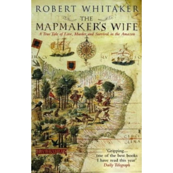 The Mapmaker's Wife, (Paperback)